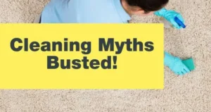 Cleaning-Myths-Busted-